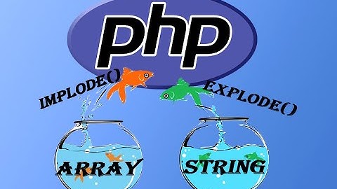 $13 - Implode & Explode in PHP | PHP Beginners | - தமிழ்