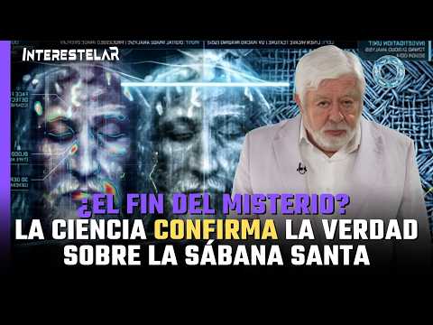 ¿El fin del misterio? La ciencia CONFIRMA la verdad sobre la SÁBANA SANTA