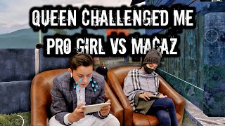 Queen Vs Macaz Pro Girl Challenged Me For 1 Vs 1 Pubg Mobile