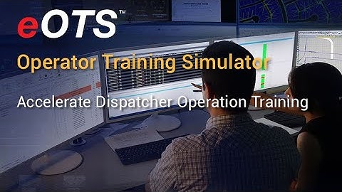 eOTS™ - Operator Training Simulator