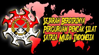 Sejarah Berdirinya Perguruan PENCAK SILAT Satria Muda Indonesia