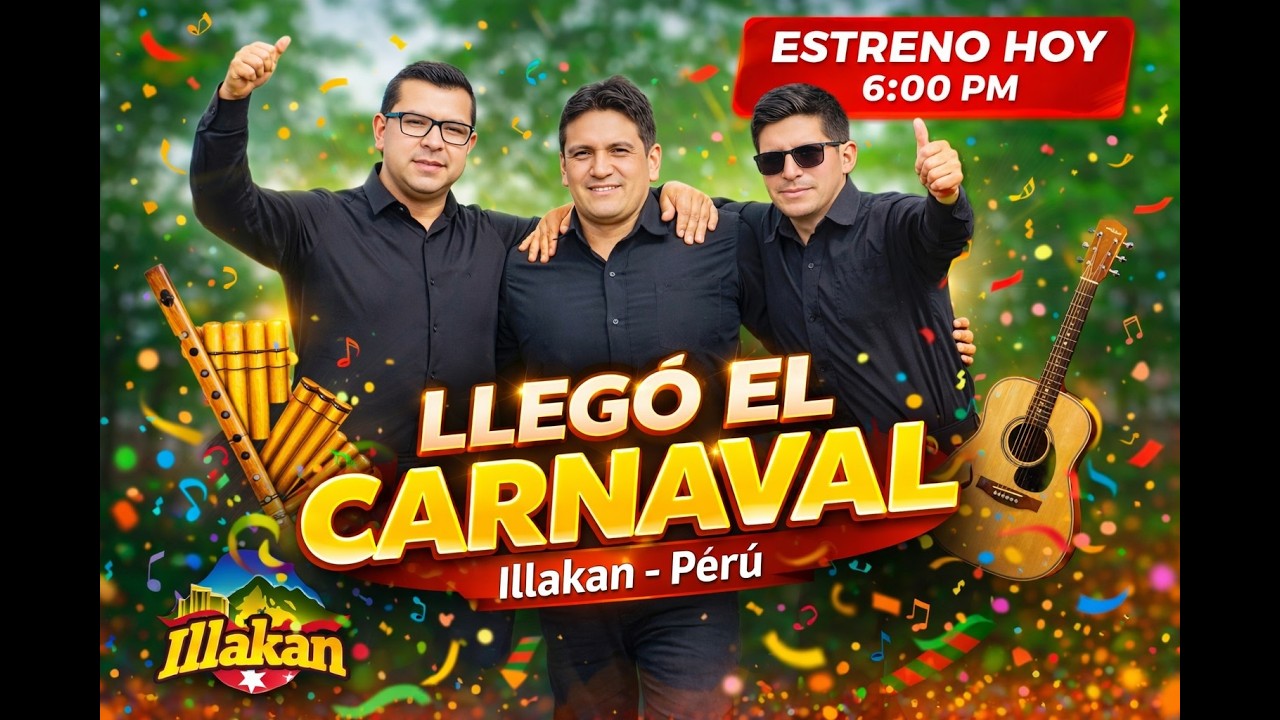 LLEGO EL CARNAVAL   ILLAKAN  - PERÚ 2026 4K