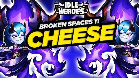 Idle Heroes - Broken Spaces 11 CHEESE Strategy
