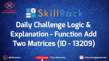 function add two matrices(14-05-2021) | skillrack daily challenge