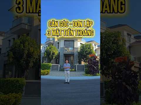 Biệt Thự Gladia By The Waters: Căn Góc 3 Mặt Tiền Cực Phẩm