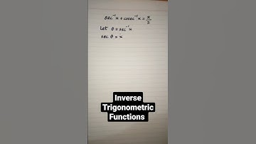 inverse sec x + inverse cosec x = π/2 #trigonometry #mathematics #maths #calculus