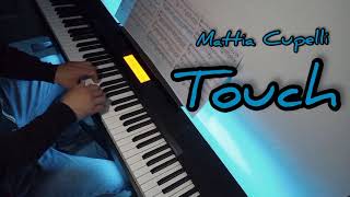 Touch-Mattia Cupelli piano cover
