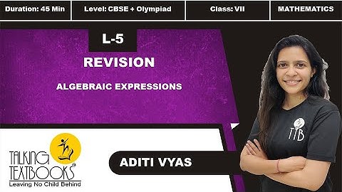 L-5 Revision | Chapter 8 Algebraic  Expression Class 7 | Aditi Vyas | TTB