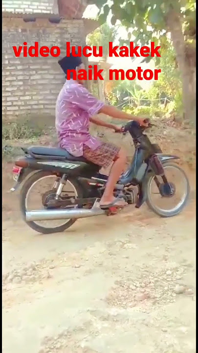 VIDEO LUCU..!! DERETAN TINGKAH KOCAK KAKEK TUA NAIK MOTOR 🤣