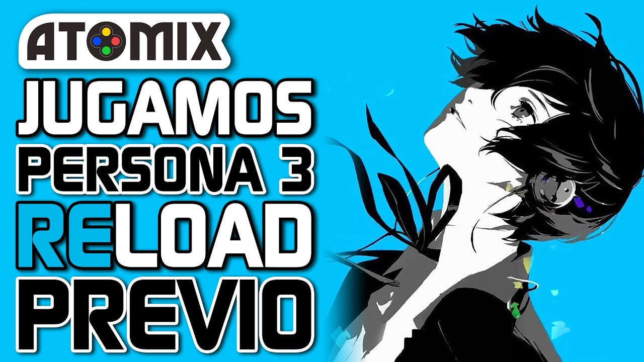 Persona 3 Reload: ya puedes apartar el nuevo Remake desarrollado por Atlus  sin pagar un solo peso en  México