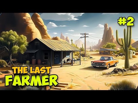 The Last FARMER #2 - Животные и дробилка на ферме - Последний фермер на земле - Апокалипсис