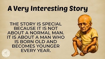 A Very Interesting Story for Beginners//Benjamin Button by F.Scott Fitzgerald//Level A1