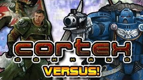 Cortex Command Versus! Warhammer 40k (Space Marines Vs Imperial Guard)