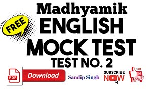 Madhyamik 2021 English Mock Test - 2 || With PDF || WBBSE || SandipSingh || 100% Common || FREE ||