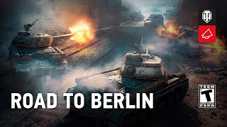 Road to Berlin. A new game event in World of Tanks.