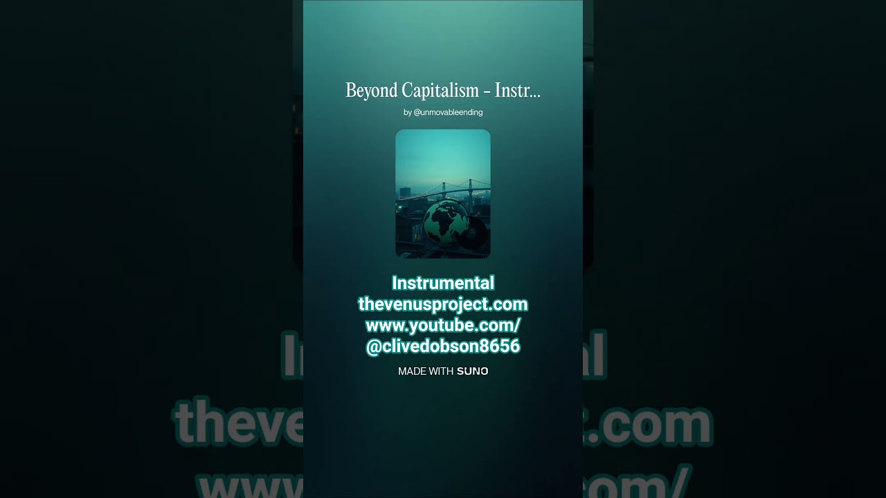 Beyond Capitalism 14 - Instrumental - Short 