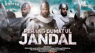 PERANG DUMATUL JANDAL?! Saat Khalid bin Walid Mengguncang Ribuan Pasukan Musuh?!