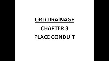 ORD Drainage - Chapter 3 - Place Conduit