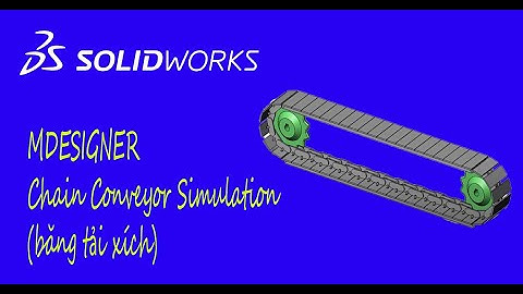 Solidworks chain conveyor motion simulation