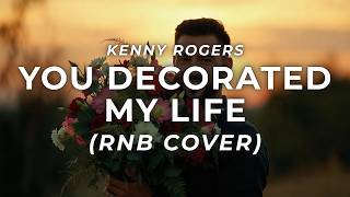 Zevlo  You Decorated My Life rnb Cover