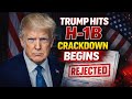 Alert: Trump Tightens H-1B Visas – What Applicants Need to Know !