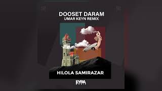 Arash & Helena - Dooset daram / Hilola Samirazar Cover - Umar Keyn Remix