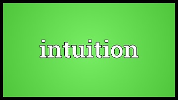 Intuition Meaning
