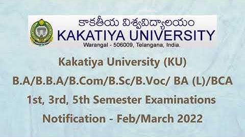 Kakatiya University UG 1st, 3rd, 5th Semester Examinations Notification - Feb/March 2022