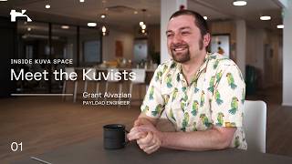 Meet the Kuvists: Grant the Payload Engineer