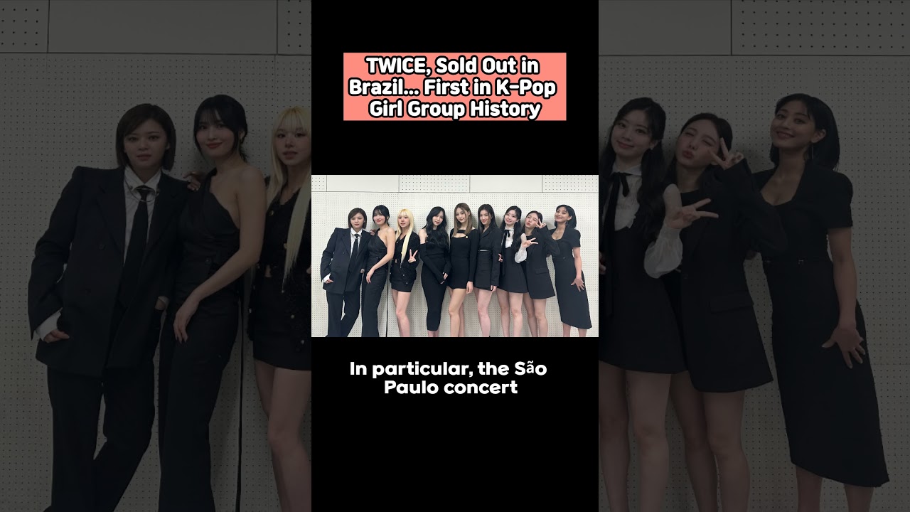 TWICE, Sold Out in Brazil First in K-Pop Girl Group History