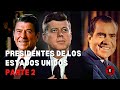 Presidentes De Los Estados Unidos - Parte 2