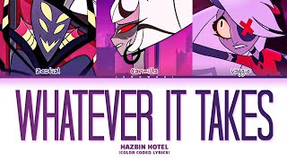 Hazbin Hotel - 'Whatever It Takes' (Color Coded Lyrics) Resimi