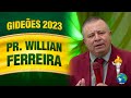 Gideões 2023 - Pr. Willian Ferreira