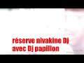 Nivakine dj chante pour youze l merveilles