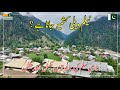 Neelum Valley Azad Kashmir Latest Updates Keran Sharda Kel Pak India LOC Border وادی نیلم 