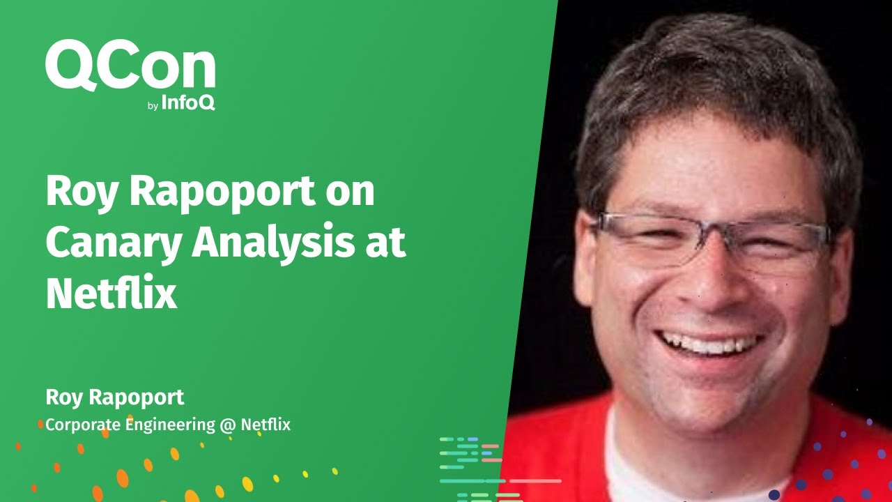 Roy Rapoport on Canary Analysis at Netflix - YouTube
