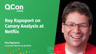 Roy Rapoport on Canary Analysis at Netflix