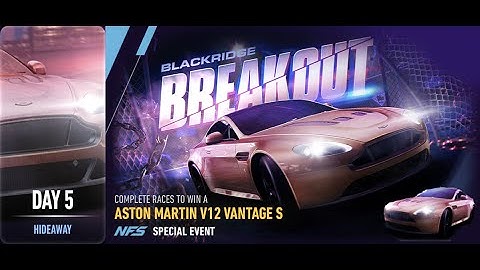 Aston martin v12 vantage s | Blackridge Breakout | Need For Speed: No Limits | day 5