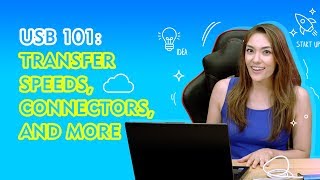 USB 101: Transfer Speeds, Connectors, and More – QuikTIPS Ep 2