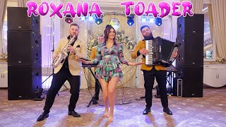 Roxana TOADER și Banat Star -   Mi- am adus o trupă tare  live 100% - NOU 2022