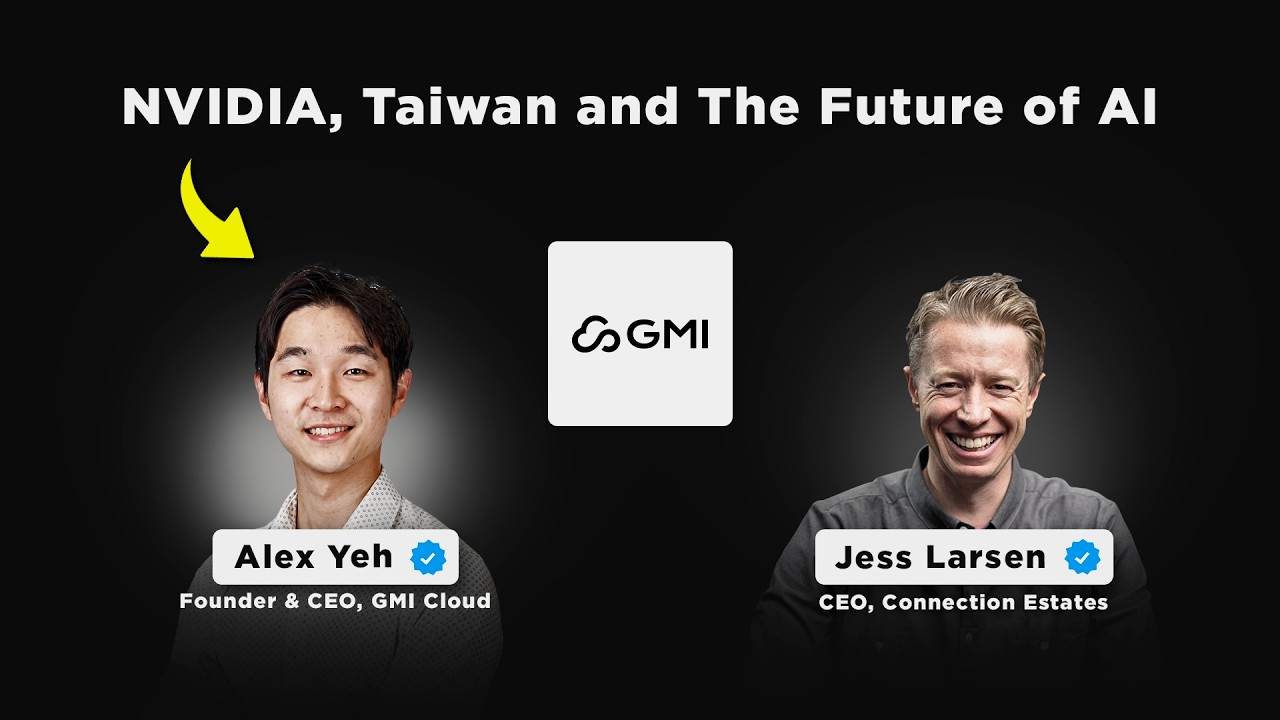 NVIDIA, Taiwan and The Future of AI | Founder and CEO of GMI Cloud, Alex Yeh