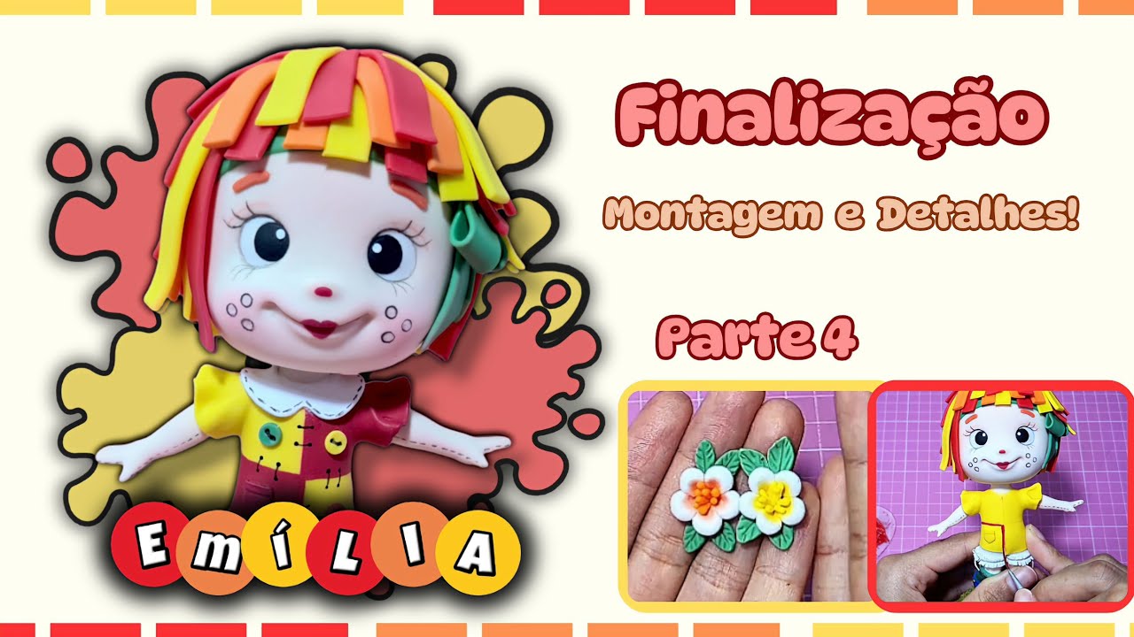 Passo a Passo Emília em Biscuit Parte - 4 |  Montagem Final e Detalhes!