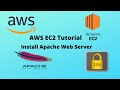 AWS EC2 Tutorial - Installing Apache Web Server on EC2