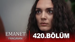 Emanet 420. Bölüm Fragman I SONUN GELDİ !!