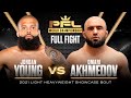 Jordan Young vs Omari Akhmedov | 2021 PFL Championship