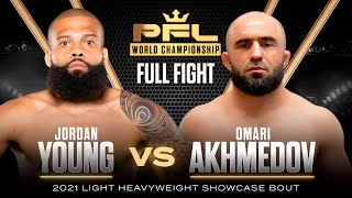 Jordan Young vs Omari Akhmedov | 2021 PFL Championship