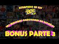 LAS MEJORES CANCIONES EN ESPAÑOL BONUS PARTE 3