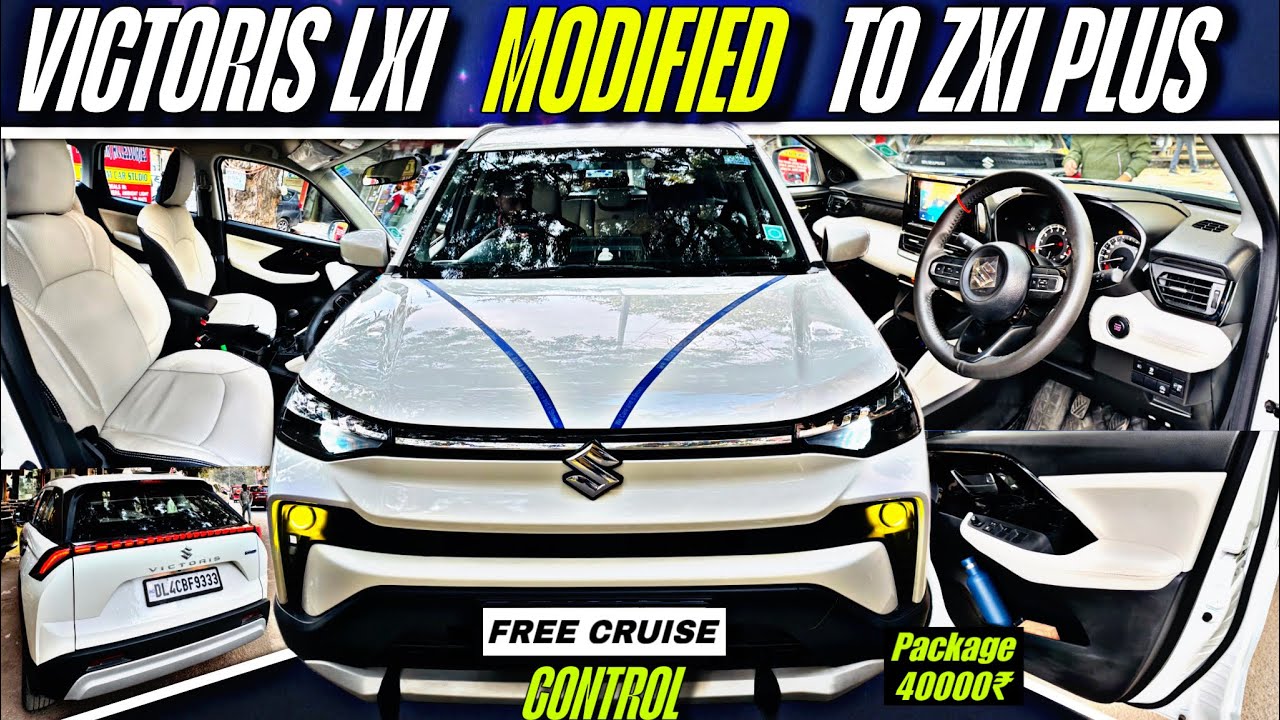 Victoris Lxi to Zxi Modified With Price 🔥 Base Model Victoris 😱 Maruti Victoris lxi 2026