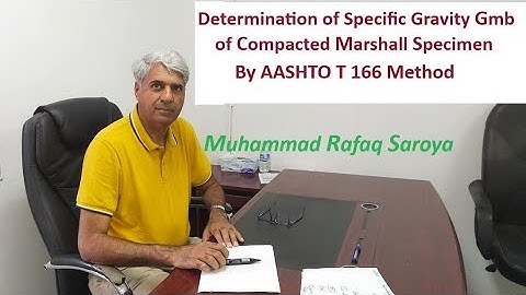 Step 18.1 Specific Gravity of Compacted Marshall Specimens Gmb by AASHTO T166 methods HMA design.