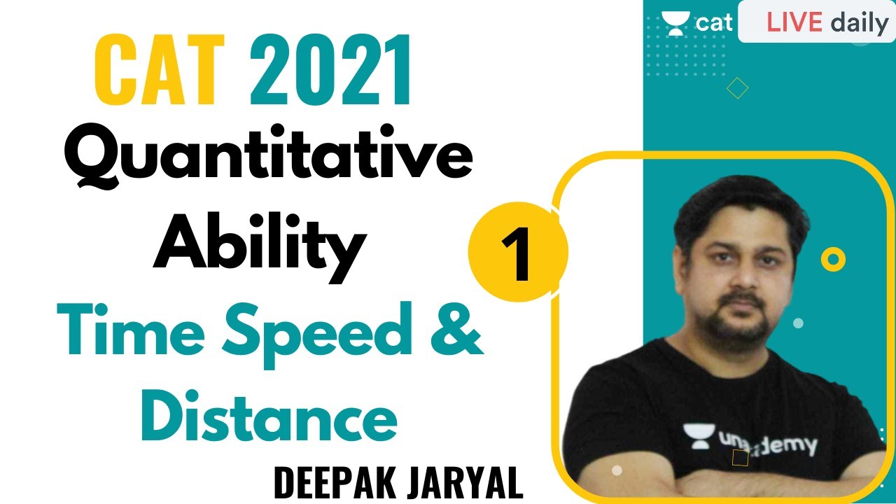 CAT 2021 | Quantitative Aptitude | Time Speed & Distance 1 | Ace ...